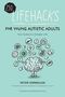 Peter Vermeulen: 250 Lifehacks for Young Autistic Adults, Buch
