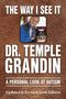 "The Way I See It: A Personal Look at Autism" von Dr. Temple Grandin, 6. aktualisierte Ausgabe, auf braunem Hintergrund., Buch