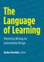 "The Language of Learning: Mastering Writing for Instructional Design" von Hadiya Nuriddin. Blauer Hintergrund., Buch
