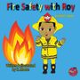 E. Moore: Fire Safety with Roy, Buch