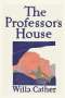 Willa Cather: The Professor's House, Buch