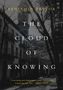 Text: "Benjamin Taylor. The Cloud of Knowing. 'A rip-roaring, genre-defying mystery [with] a twisty ending to knock any reader back.' - Mary Karr."  
Bild: Schwarzweiß-Foto einer städtischen Straße, Häuserfassaden und Bäume., Buch