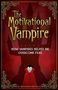 "The Motivational Vampire: How vampires helped me overcome fear. Illustration: Ein Vampir vor einer Burgsilhouette, verziert."