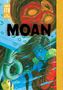 Junji Ito: Moan: Junji Ito Story Collection, Buch, Buch