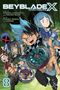 "BEYBLADE X", Charaktere stehen im Vordergrund, einer hat blaues Haar. Sie halten Kreisel in actionreicher Pose., Buch