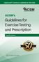 Acsm: ACSM's Guidelines for Exercise Testing and Prescription, Buch