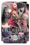 Emily Balistrieri: Overlord: The Undead King Oh!, Vol. 5, Buch