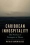 Natalie Lauren Belisle: Caribbean Inhospitality, Buch