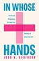 Joan H Robinson: In Whose Hands, Buch