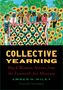 "COLLECTIVE YEARNING: Black Women Artists from the Zimmerli Art Museum" von Amber N. Wiley. Gemälde von Menschen, Sonnenblumen., Buch