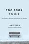 Amy Shea: Too Poor to Die, Buch