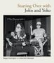 "Starting Over with John and Yoko [The Photographs]." Person sitzt mit Gitarre, andere raucht.