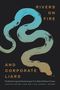 Joshua Ozymy: Rivers on Fire and Corporate Liars, Buch
