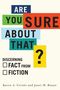 „ARE YOU SURE ABOUT THAT?“ in bunten Blöcken, darunter "Discerning Fact from Fiction" mit zwei Ankreuzfeldern.