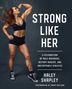Haley Shapley: Strong Like Her, Buch
