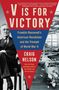 Craig Nelson: V Is for Victory, Buch