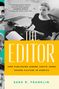 Sara B Franklin: The Editor, Buch