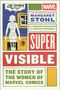 Margaret Stohl: Super Visible, Buch, Buch