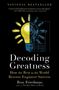 Ron Friedman: Decoding Greatness, Buch