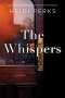 Heidi Perks: The Whispers, Buch