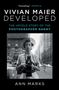 Ann Marks: Vivian Maier Developed, Buch