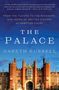 Gareth Russell: The Palace, Buch