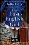 Julia Kelly: The Lost English Girl, Buch