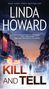 Linda Howard: Kill and Tell, Buch