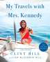 Clint Hill: My Travels with Mrs. Kennedy, Buch