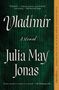 Julia May Jonas: Vladimir, Buch