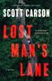 Scott Carson: Lost Man's Lane, Buch