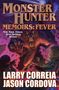 Larry Correia: Monster Hunter Memoirs: Fever, Buch