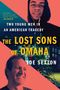 Joe Sexton: The Lost Sons of Omaha, Buch