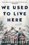 Marcus Kliewer: We Used to Live Here, Buch