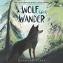 Rosanne Parry: A Wolf Called Wander, MP3
