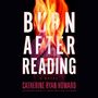 Catherine Ryan Howard: Burn After Reading, MP3-CD