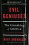 Kurt Andersen: Evil Geniuses, Buch