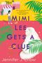 Jennifer J Chow: Mimi Lee Gets a Clue, Buch
