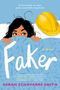 Sarah Echavarre Smith: Faker, Buch