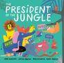 André Rodrigues: The President of the Jungle, Buch