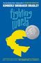 Kimberly Brubaker Bradley: Fighting Words, Buch