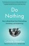 Celeste Headlee: Do Nothing, Buch