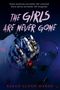 Sarah Glenn Marsh: The Girls Are Never Gone, Buch