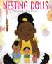 Vanessa Brantley-Newton: Nesting Dolls, Buch