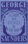 George Saunders: A Swim in a Pond in the Rain, Buch, Buch