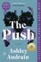 Ashley Audrain: The Push, Buch