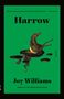 Joy Williams: Harrow, Buch