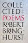 "COLLECTED POEMS ROBERT BRINGHURST" steht in großen Buchstaben auf einer strukturierten, papierartigen Oberfläche., Buch