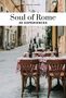 Carolina Vincenti: Soul of Rome, Buch, Buch