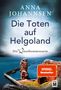 Anna Johannsen: Die Toten auf Helgoland, Buch